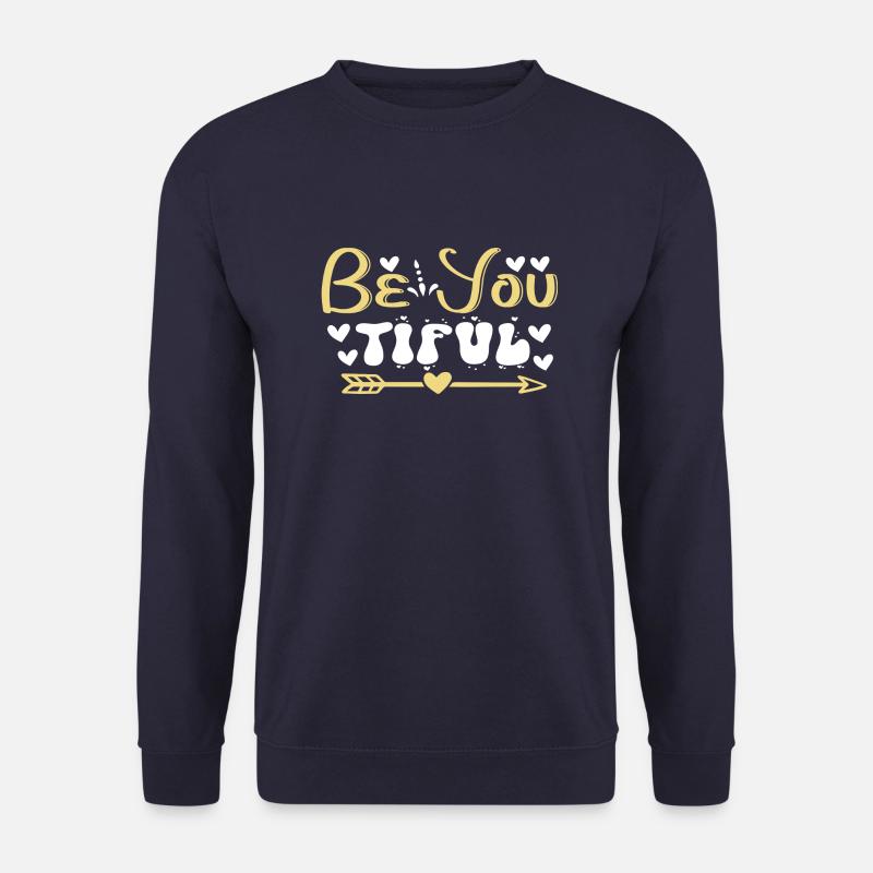 Be You Tiful - Unisex Sweatshirt - navy