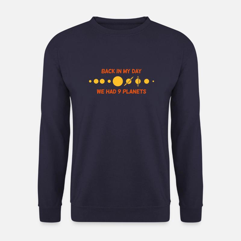 Wir hatten damals von 9 Planeten! - Unisex Pullover - Navy