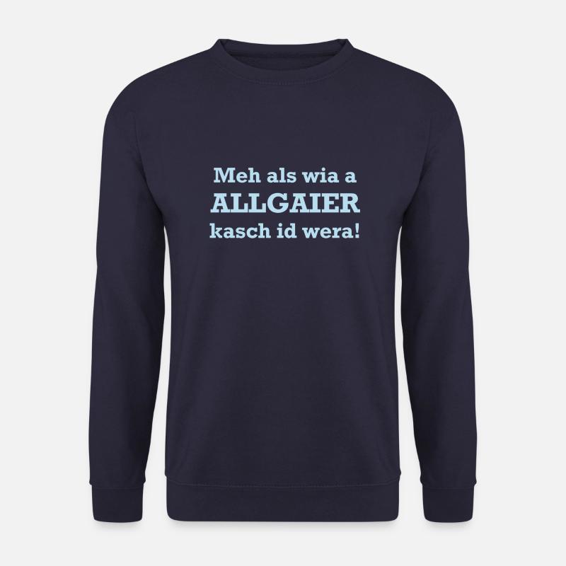 Mehr als wia a Allgaier kasch it wera! - Unisex Pullover - Navy