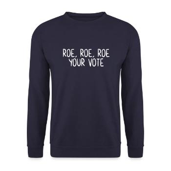 Roe Roe Roe Votre vote - Sweat-shirt Unisexe - marine - Devant - Alina (178cm) & Michal (187cm)