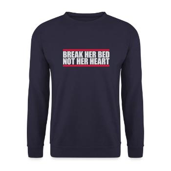break her bed quote - Unisex Sweatshirt - navy - Front - Alina (178cm) & Michal (187cm)