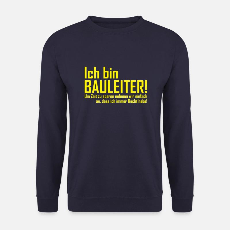 ich bin bauleiter - Unisex Pullover - Navy