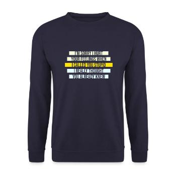 Es tut mir leid, dass ich deine Gefühle verletzt habe, ich habe dich dumm genannt - Unisex Pullover - Navy - Vorne - Alina (178cm) & Michal (187cm)