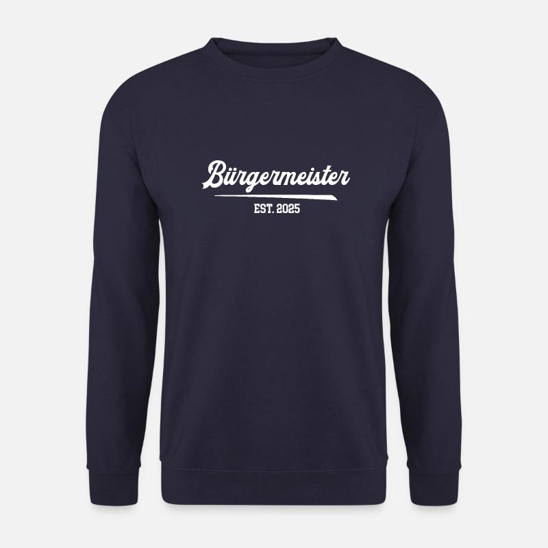 Bürgermeister 2025 Buergermeister Bürger Meister - Unisex Pullover - Navy