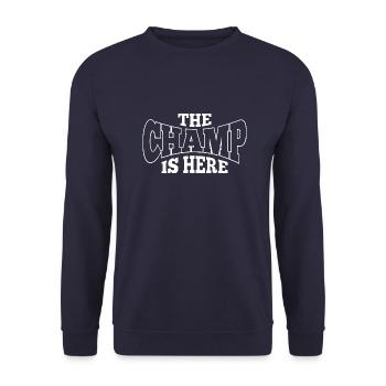 The Champ is here Spruch - Unisex Pullover - Navy - Vorne - Alina (178cm) & Michal (187cm)