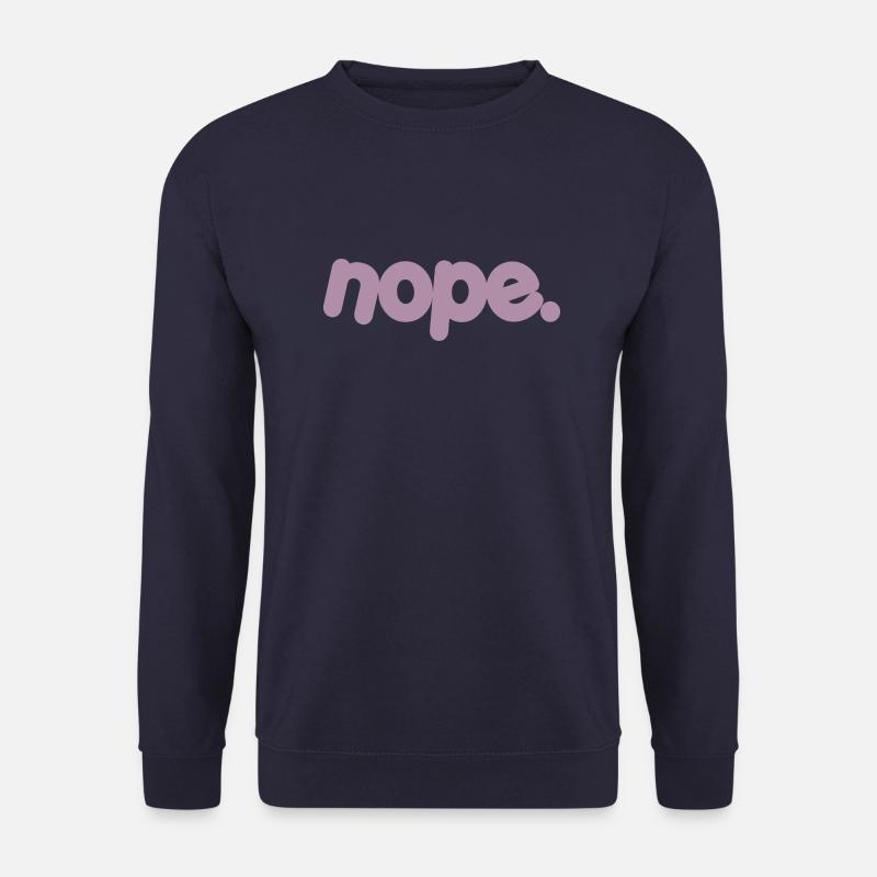 NOPE - sei kein ja-Sager! - Unisex Pullover - Navy