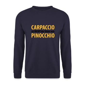 carpaccio is not the father of pinocchio - Unisex Sweatshirt - navy - Front - Alina (178cm) & Michal (187cm)