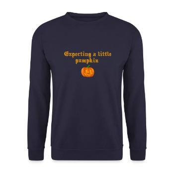 Expecting a Little Pumpkin , Funny Quotes - Sweat-shirt Unisexe - marine - Devant - Alina (178cm) & Michal (187cm)