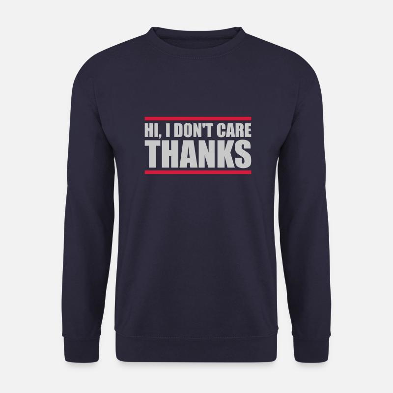 Hi I don't care - Unisex Sweatshirt - navy
