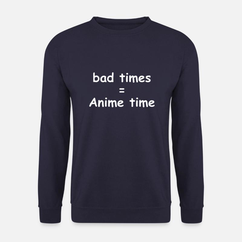 bad times = Anime time - Unisex Sweatshirt - navy