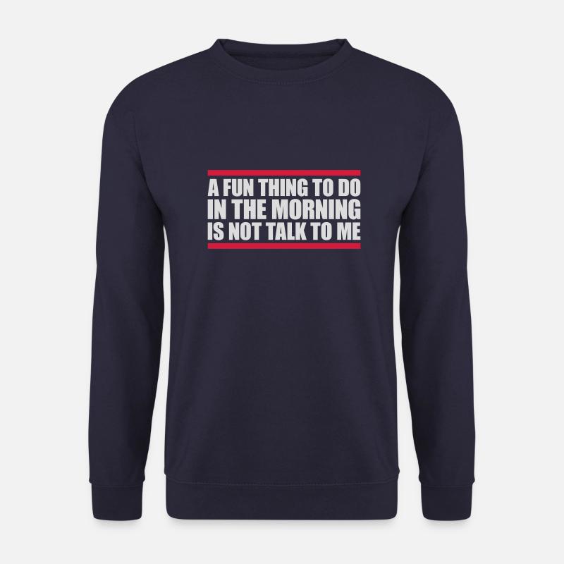 not talk to me - Unisex Pullover - Navy