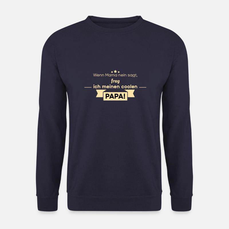 Lustige Babysprüche - Unisex Pullover - Navy