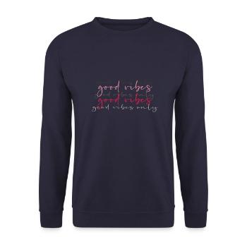 good vibes only, schrift,gold,vibes,good,pink - Unisex Pullover - Navy - Vorne - Alina (178cm) & Michal (187cm)