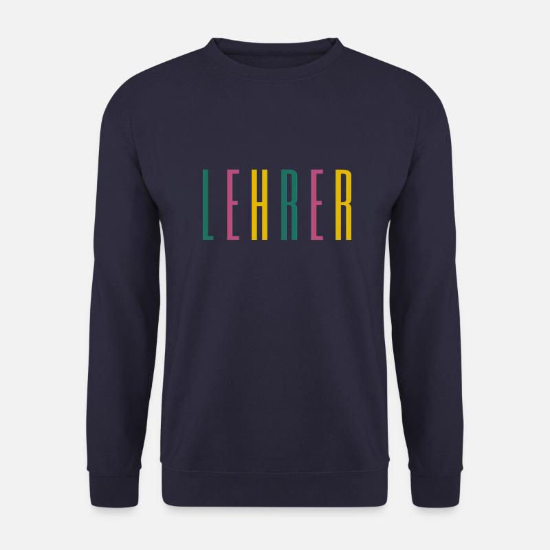 Lehrer - Schule, Beruf, Klassenzimmer - Unisex Pullover - Navy