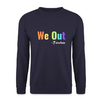 Nous sortons les enseignants de fin d’année scolaire heureux dernier jour - Sweat-shirt Unisexe - marine - Devant - Alina (178cm) & Michal (187cm)