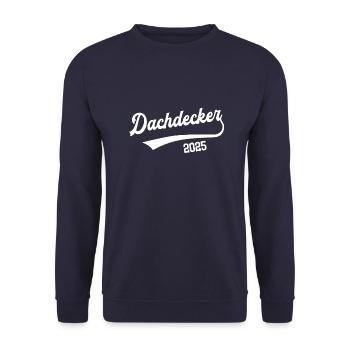 Dachdecker 2025 Ausbildung Beruf Dachdeckerei Dach - Unisex Pullover - Navy - Vorne - Alina (178cm) & Michal (187cm)