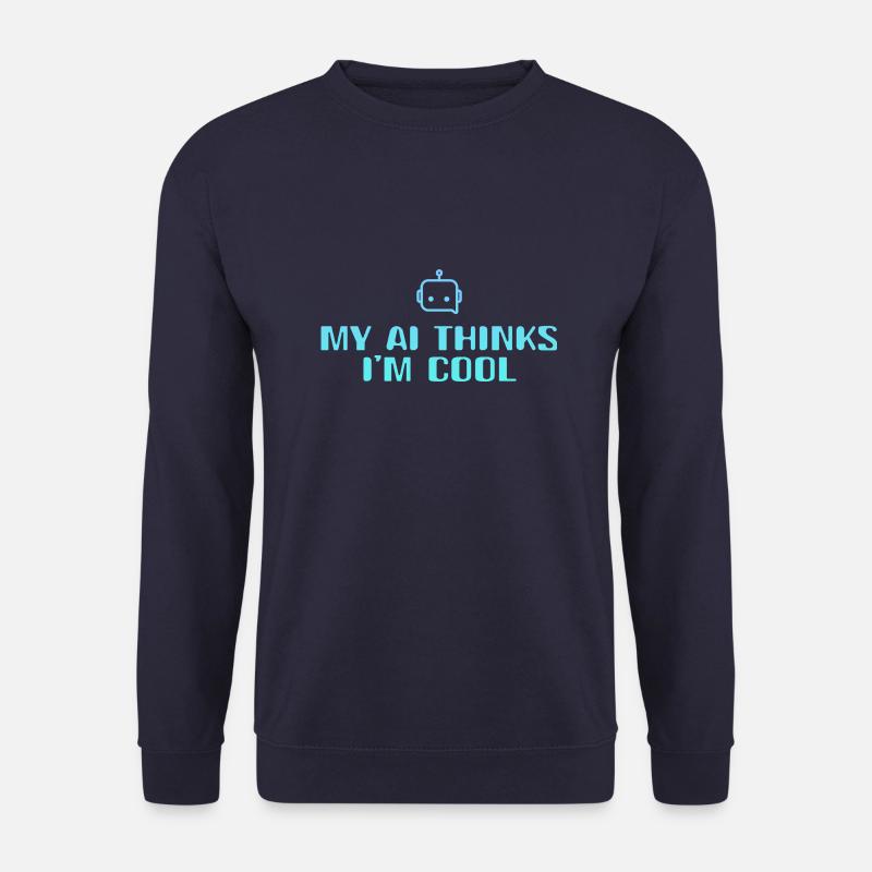 My AI thinks Im Cool - Unisex Pullover - Navy