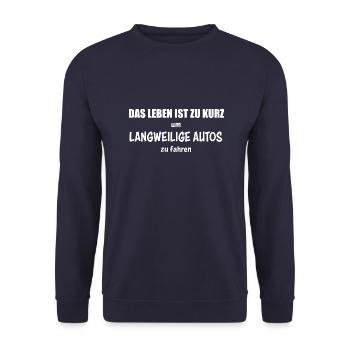 Leben Zu Kurz Langweilige Autos KFZ Geschenk - Unisex Pullover - Navy - Vorne - Alina (178cm) & Michal (187cm)