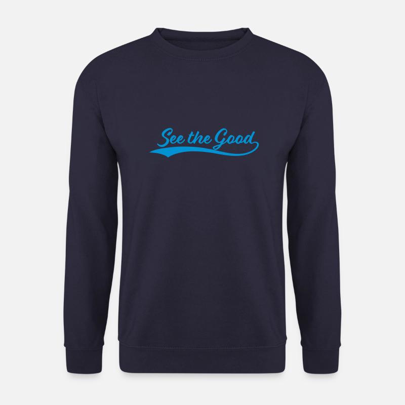 see the good Zitat - Unisex Pullover - Navy