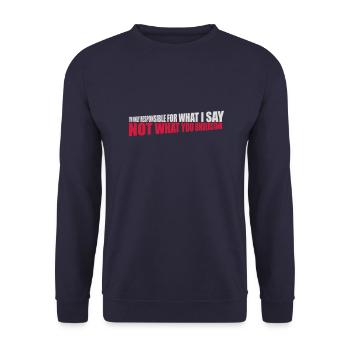 what I say quote - Unisex Sweatshirt - navy - Front - Alina (178cm) & Michal (187cm)