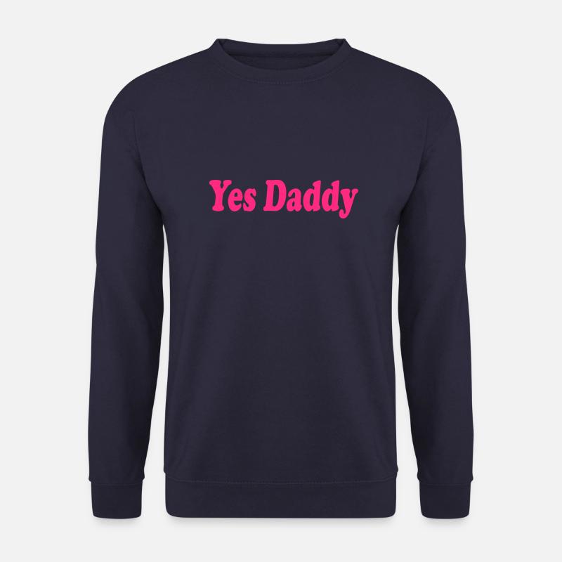 Yes daddy - Unisex Sweatshirt - navy