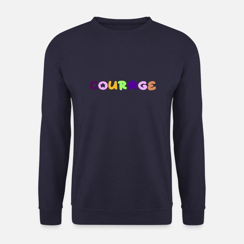 Courage, positive thinking - Unisex Sweatshirt - navy