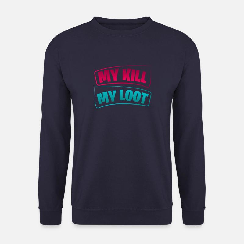 MY Kill My Loot - Unisex Pullover - Navy