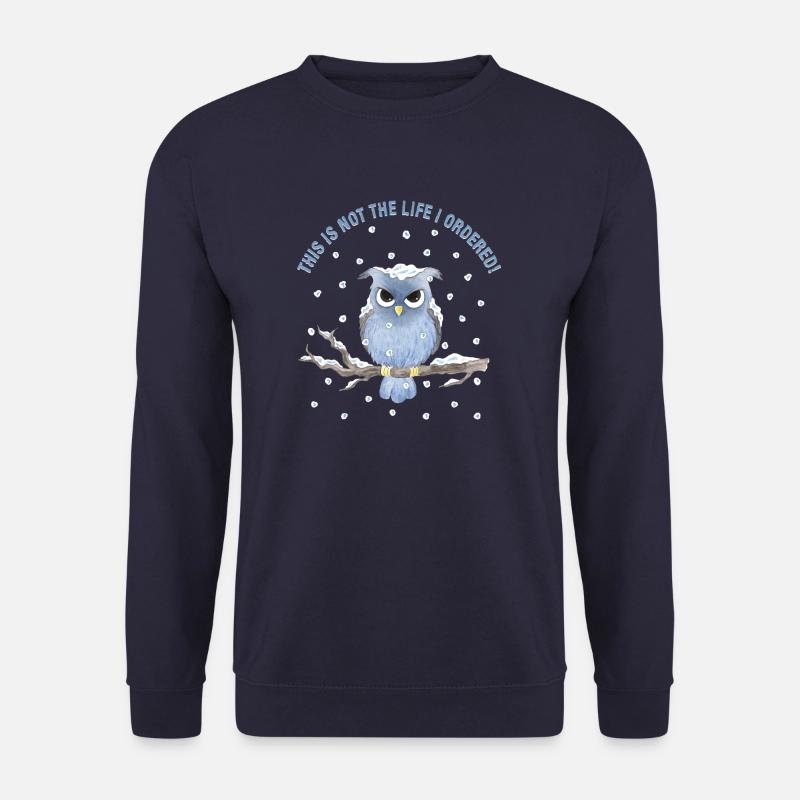 Eule - This is not the life I ordered! - Unisex Pullover - Navy