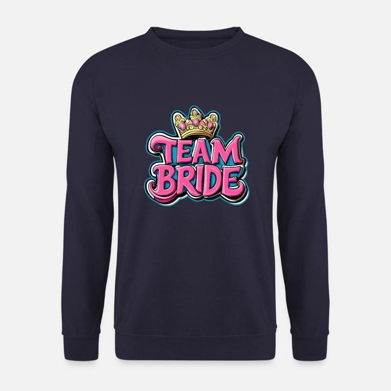 Team Braut Hochzeit - Unisex Pullover - Navy