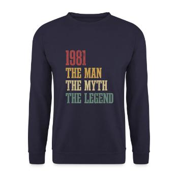 Millésime 1981 Anniversaire homme mythe Légende - Sweat-shirt Unisexe - marine - Devant - Alina (178cm) & Michal (187cm)