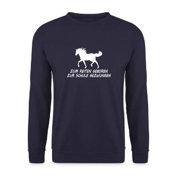 Zum Reiten Geboren Zur Schule Gezwungen Tshirt - Unisex Pullover - Navy - Vorne - Alina (178cm) & Michal (187cm)