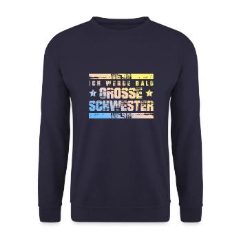 Ich werde Bald Schwester - Unisex Pullover - Navy - Vorne - Alina (178cm) & Michal (187cm)