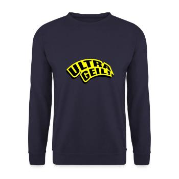 Ultra Geil Party Spruch Lustig - Unisex Pullover - Navy - Vorne - Alina (178cm) & Michal (187cm)