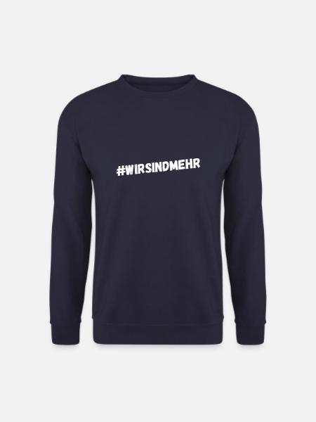 wir sind mehr Demonstration Deutschland - Unisex Pullover - Navy