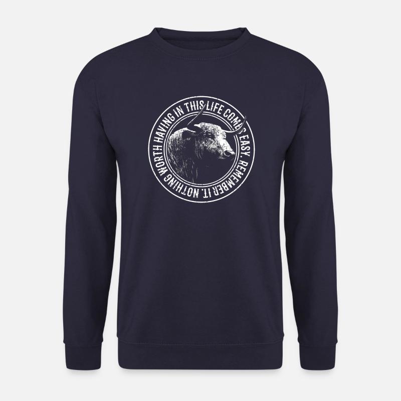 Nothing comes easy / Buffalo - Unisex Pullover - Navy