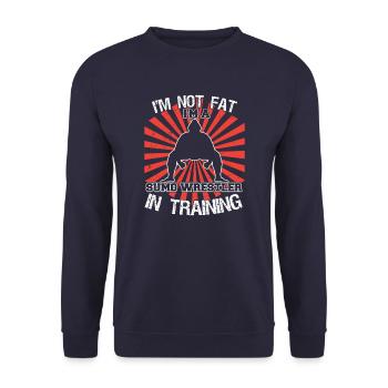 I'm Not Fat Sumo Wrestler In Training Japanese Gift - Unisex Sweatshirt - navy - Front - Alina (178cm) & Michal (187cm)