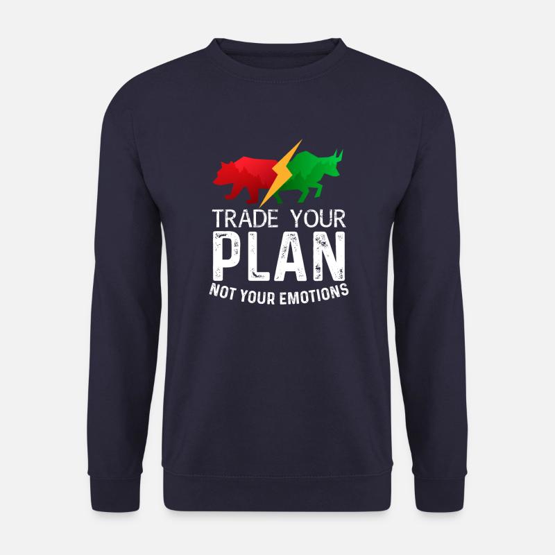 Trade Your Plan Not Your Emotions Trader Investor - Unisex Pullover - Navy