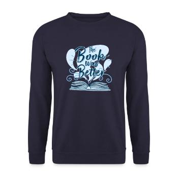 The Book Was Better Book Lover Nerd Gift - Unisex Pullover - Navy - Vorne - Alina (178cm) & Michal (187cm)