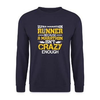 Ultra Marathon Runner Because A Marathon - Unisex Sweatshirt - navy - Front - Alina (178cm) & Michal (187cm)