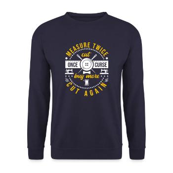 Mesurer deux fois coupé une fois cadeau de citation de couture drôle - Sweat-shirt Unisexe - marine - Devant - Alina (178cm) & Michal (187cm)