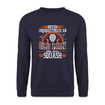 Never Underestimate An Old Man Who Loves Squash - Unisex Pullover - Navy - Vorne - Alina (178cm) & Michal (187cm)