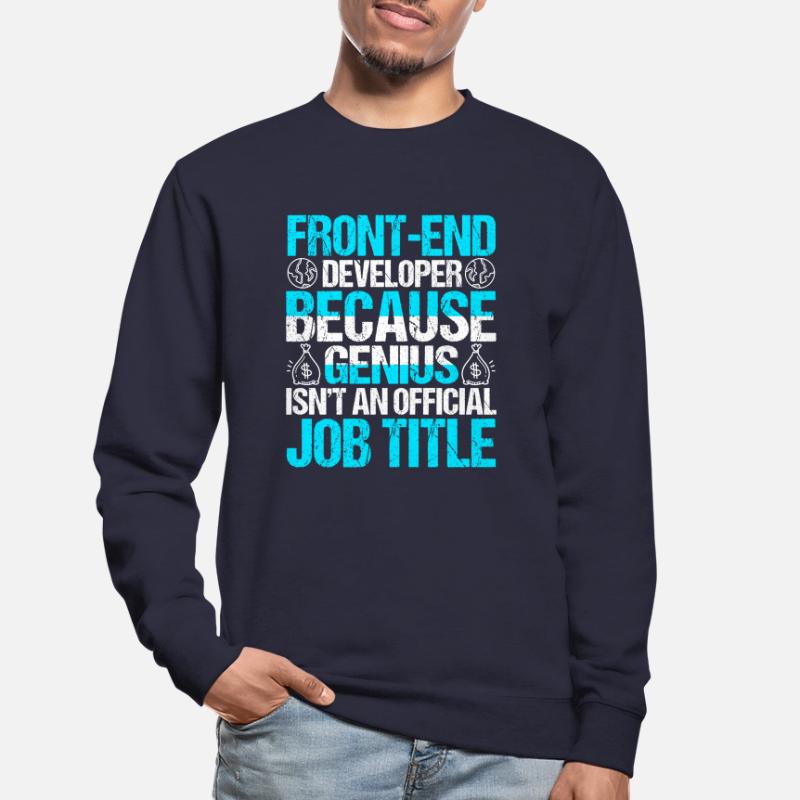 Front-End Developer Funny Unisex Sweatshirt