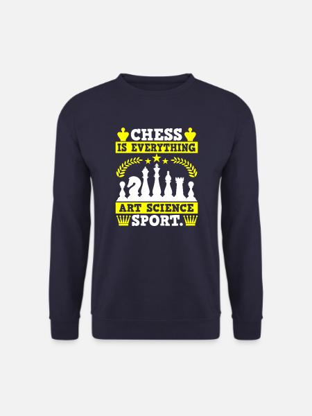 Chess Is Everything Art Science Sport - Unisex Pullover - Navy