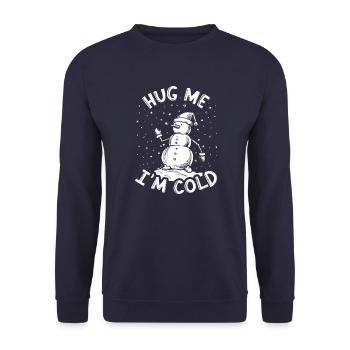 Hug Me I'm Cold Funny Snowman Winter Christmas - Unisex Sweatshirt - navy - Front - Alina (178cm) & Michal (187cm)
