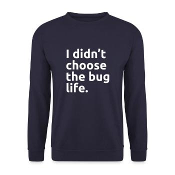 I Didn't Choose The Bug Life Software QA Tester - Unisex Sweatshirt - navy - Front - Alina (178cm) & Michal (187cm)