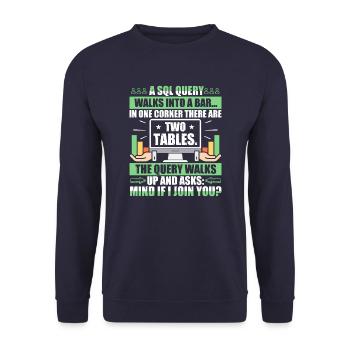 Database Administrator SQL Database Admin - Unisex Sweatshirt - navy - Front - Alina (178cm) & Michal (187cm)
