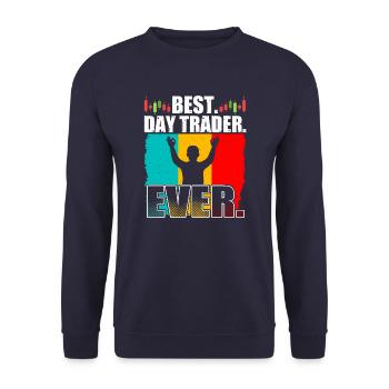 Best Day Trader Day Ever Stock Forex Trading - Unisex Sweatshirt - navy - Front - Alina (178cm) & Michal (187cm)