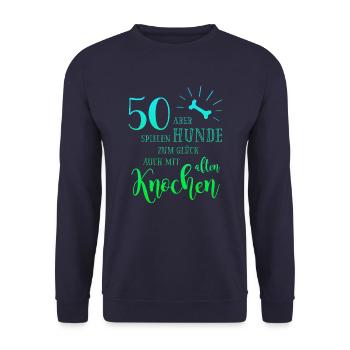 50 Hunde spielen zum Glück auch mit alten Knochen - Unisex Pullover - Navy - Vorne - Alina (178cm) & Michal (187cm)