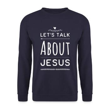 Let's Talk About Jesus - Unisex Sweatshirt - navy - Front - Alina (178cm) & Michal (187cm)