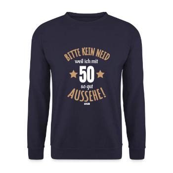 Please No Envy Because I look so good with 50 50 - Unisex Sweatshirt - navy - Front - Alina (178cm) & Michal (187cm)